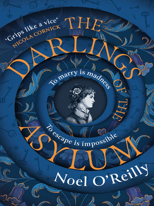 Title details for The Darlings of the Asylum by Noel O'Reilly - Available